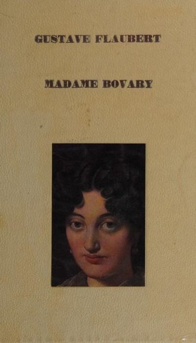 Madame Bovary — Gustave Flaubert