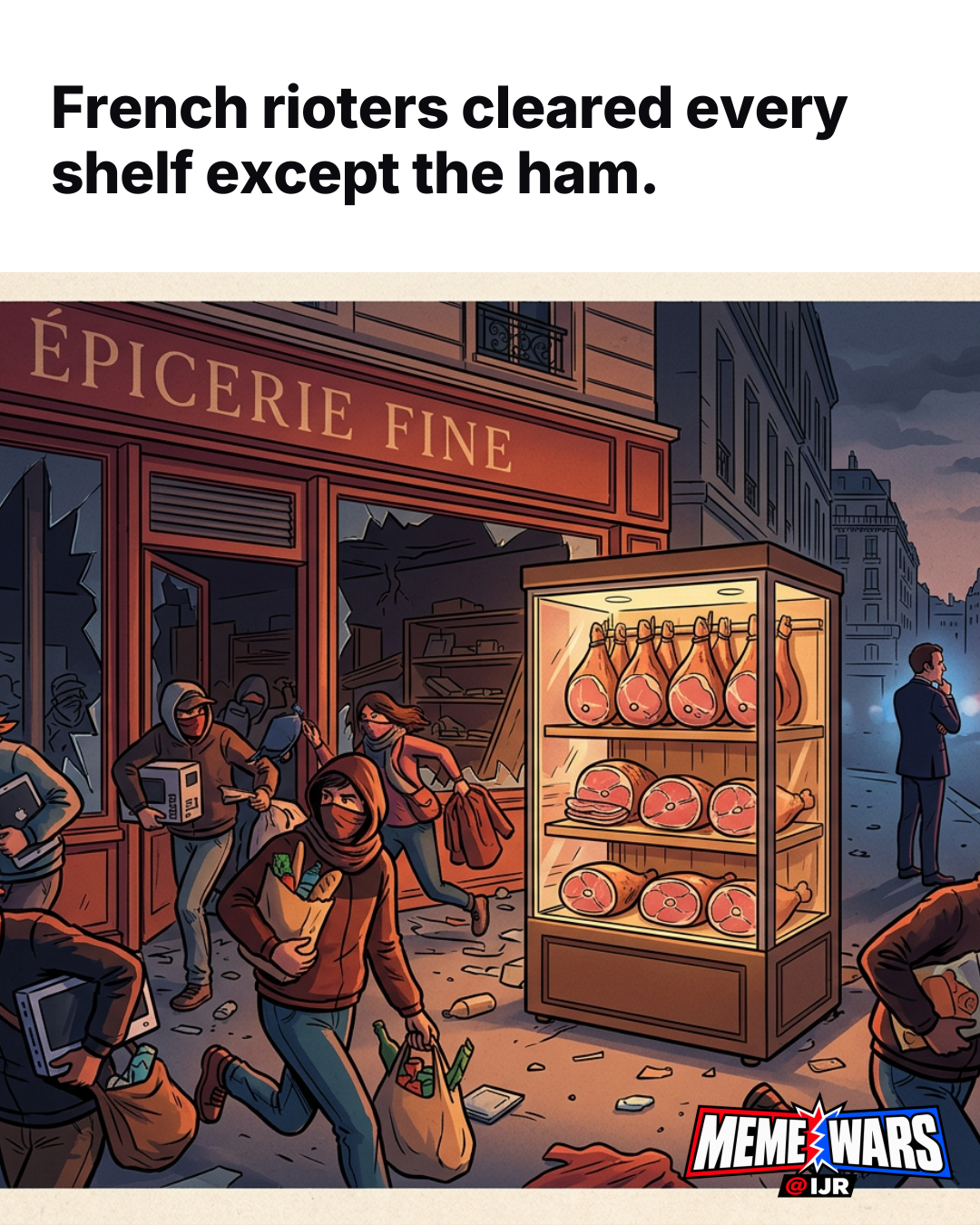 Trending right-wing meme shows French rioters avoiding ham
