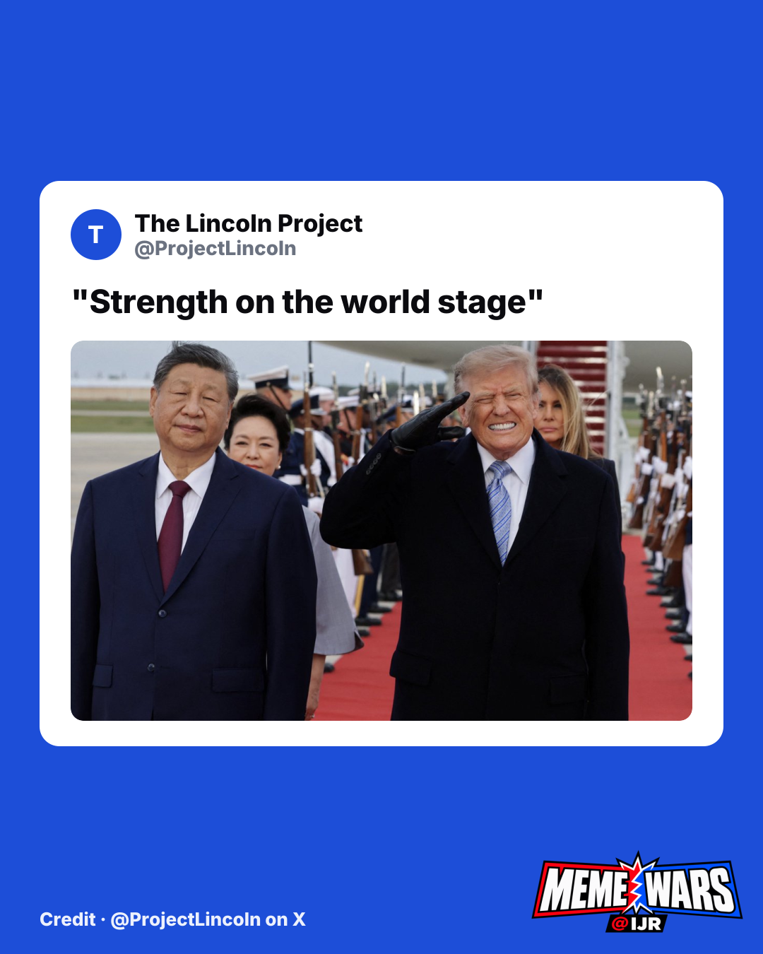 Lincoln Project meme on world stage strength trends on left