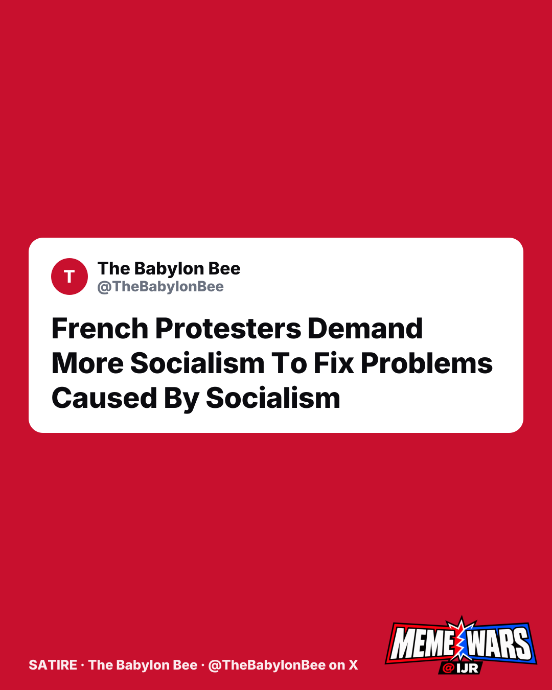 Babylon Bee Meme Targets French Protesters' Socialist Demands
