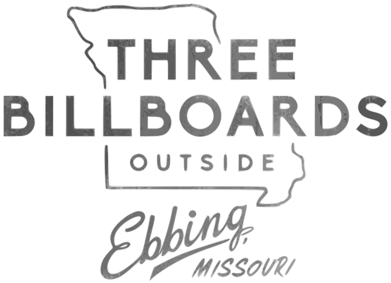 Three Billboards Outside Ebbing, Missouri